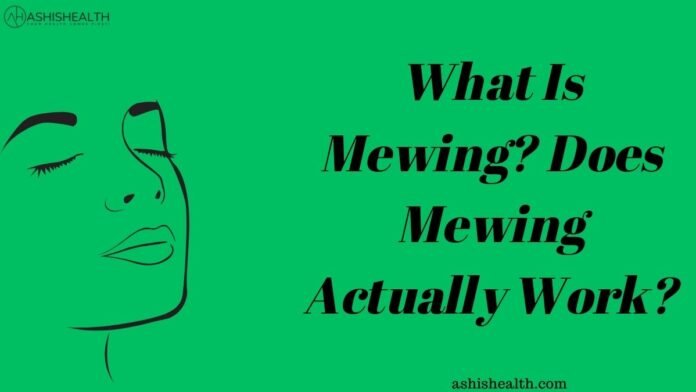 what is mewing